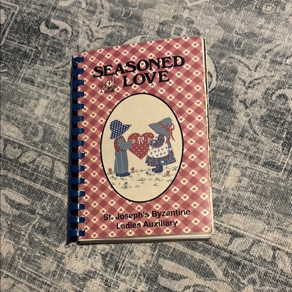 Seasoned with Love Cookbook Saint Joseph’s Byzantine ladies auxiliary